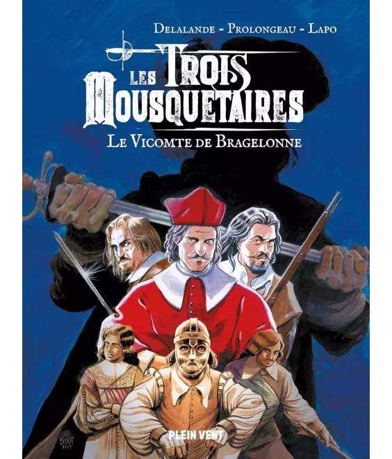 Les Trois Mousquetaires - Le vicomte de Bragelonne