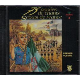 75 Années de Chants Scouts de France Volume 1