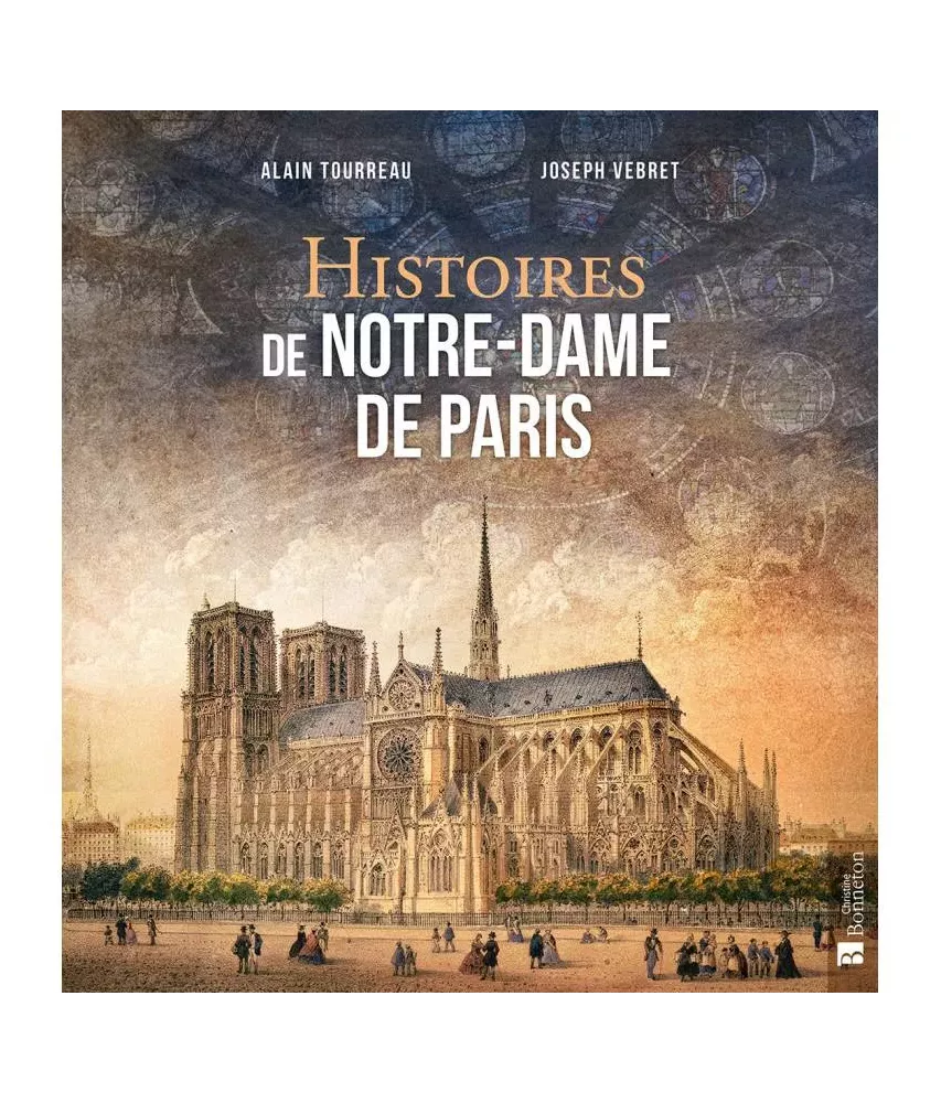 Histoires de Notre-Dame de Paris