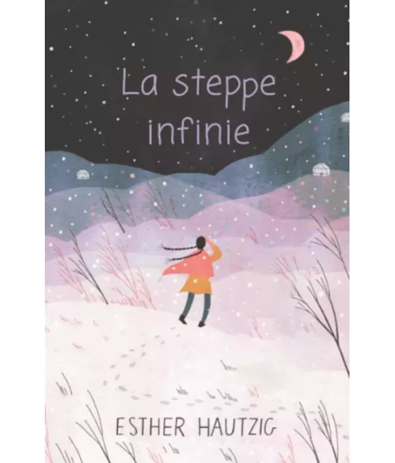La steppe infinie