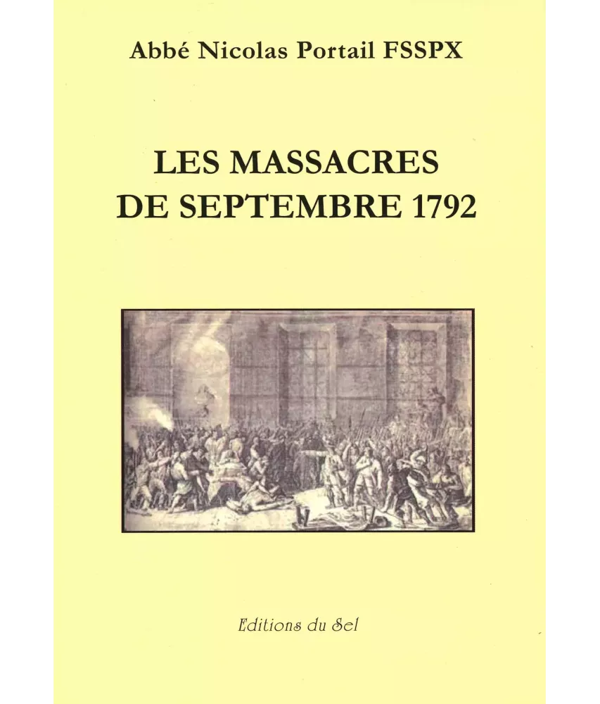 Les massacres de septembre 1792 - La Révolution française atteint son point de non-retour