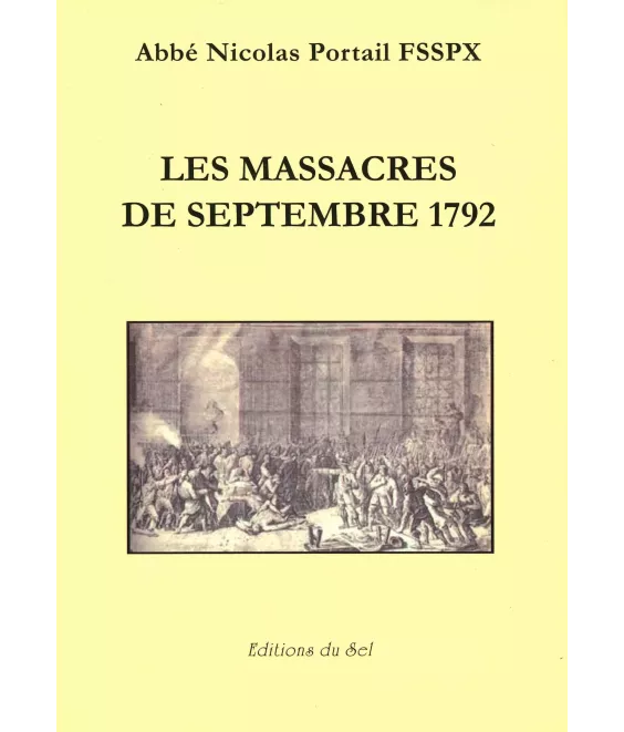 Les massacres de septembre 1792 - La Révolution française atteint son point de non-retour