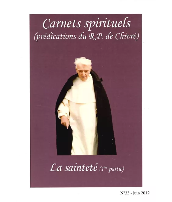 La Sainteté - (1ère partie) - Carnets spirituels N°33