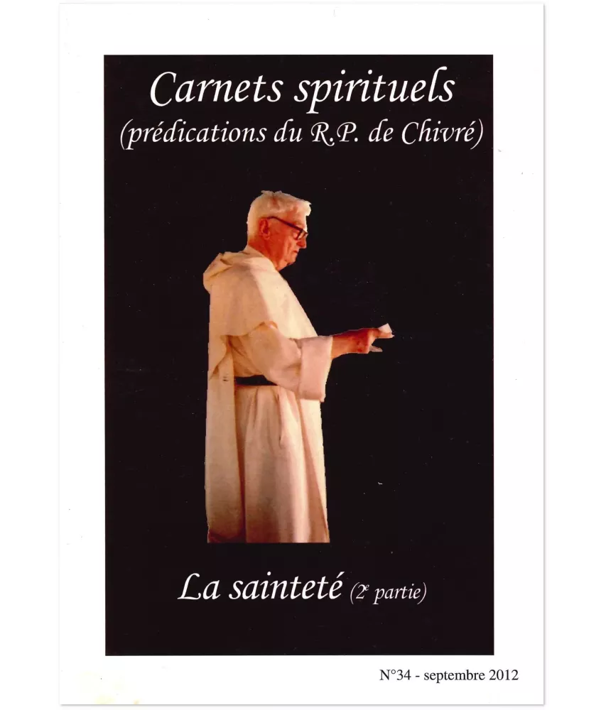 La sainteté - ( 2ème partie) - Carnets spirituels N°34