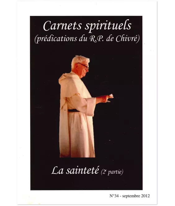 La sainteté - ( 2ème partie) - Carnets spirituels N°34