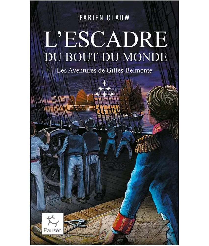 L'escadre du bout du monde - Les aventures de Gilles Belmonte - Tome 6, Poche