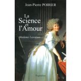 La Science et l'Amour - Madame Lavoisier