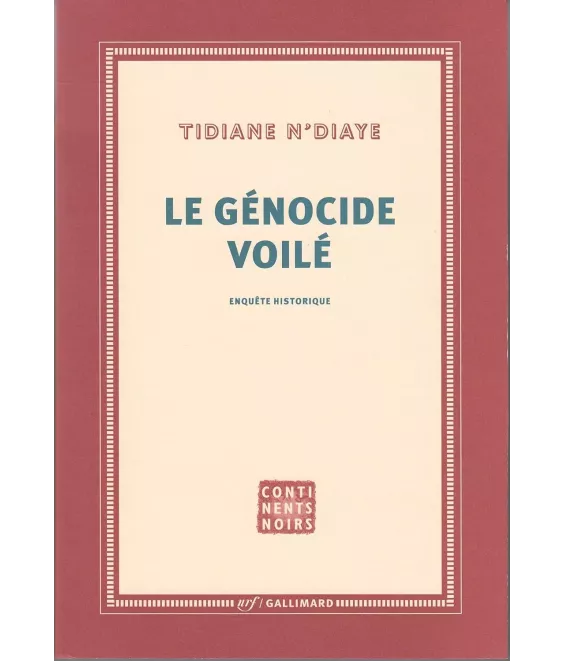 Le génocide voilé - Enquête historique