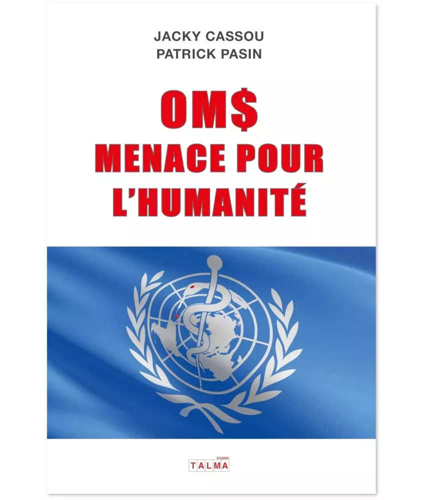 OMS menace pour l'Humanité