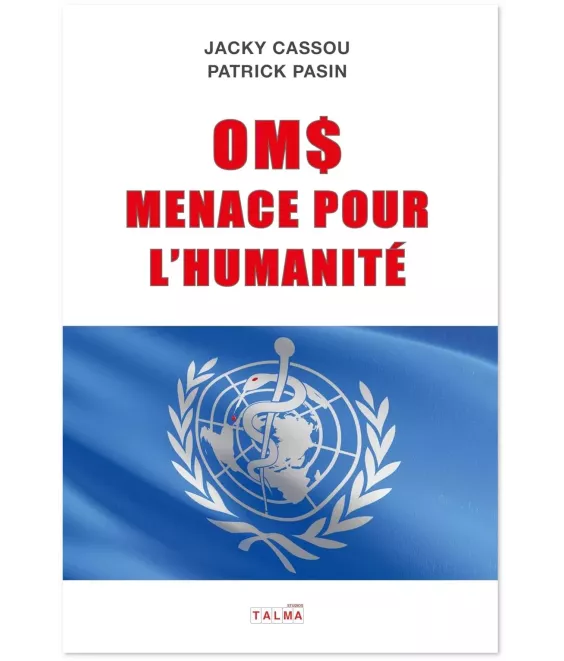 OMS menace pour l'Humanité