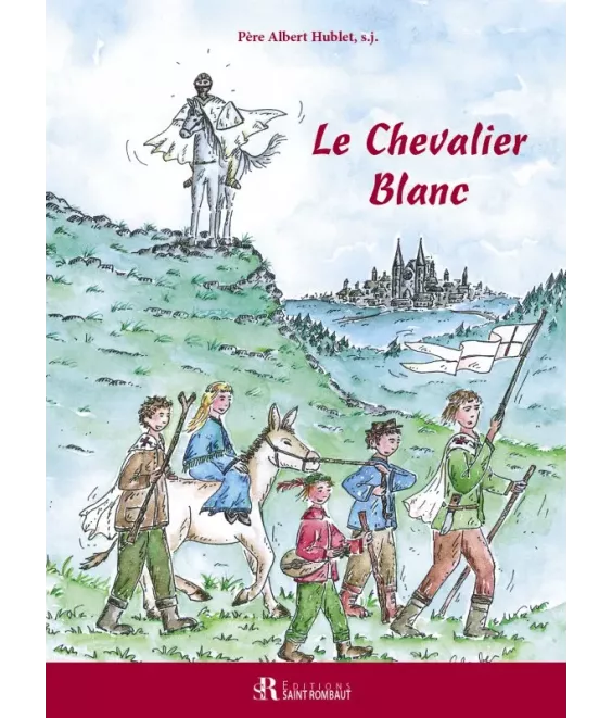 Le Chevalier Blanc