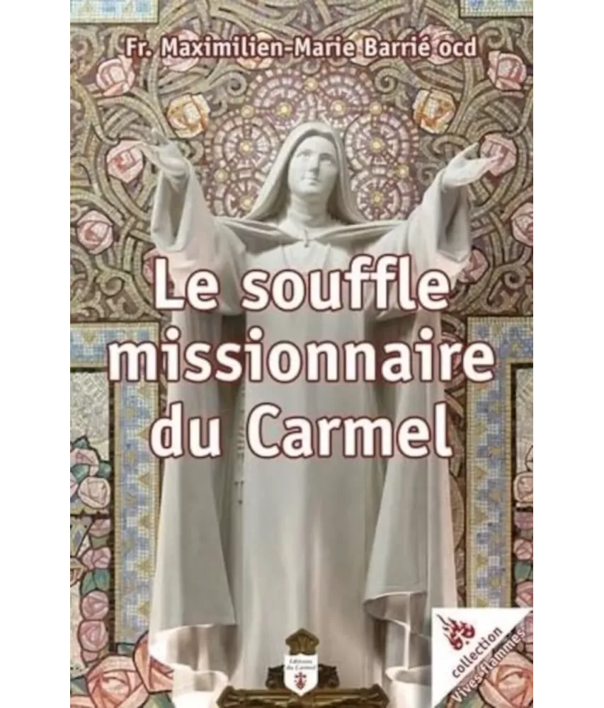 Le souffle missionnaire du Carmel
