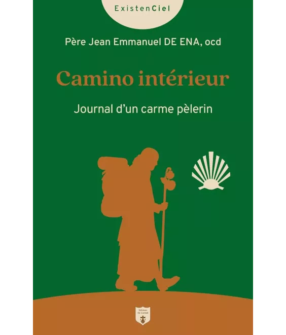 Camino intérieur - Journal d'un carme pèlerin