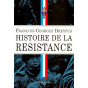 Histoire de la Résistance 1940- 1945