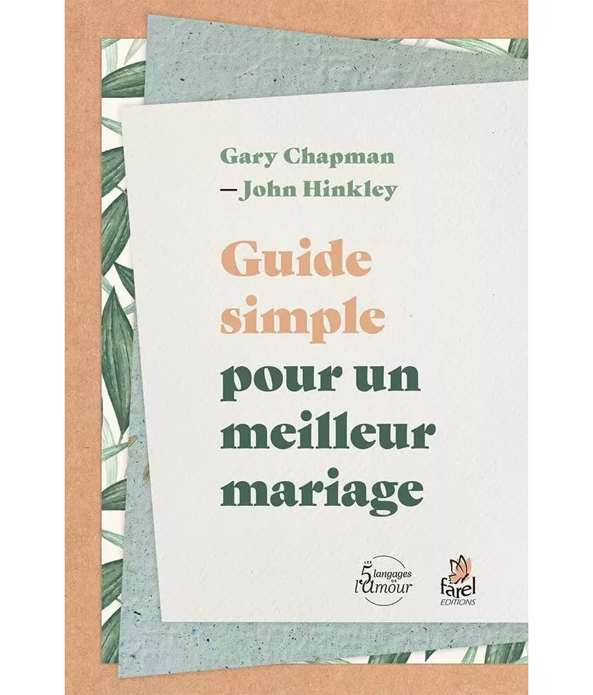 Guide simple pour un meilleur mariage