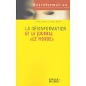 La désinformation et le Journal "Le Monde"
