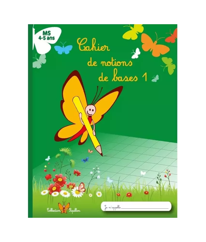 Cahier de notions de bases 1 - Moyenne Section