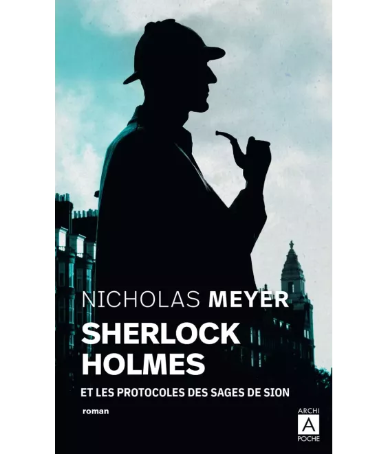 Sherlock Holmes et les Protocoles des Sages de Sion
