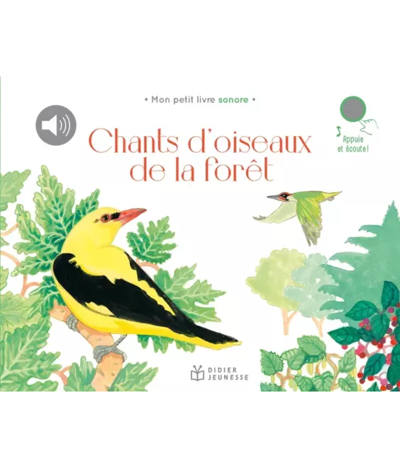 Chants d'oiseaux de la forêt - Mon petit livre sonore