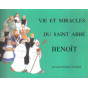 Vie et miracles du saint abbé Benoit