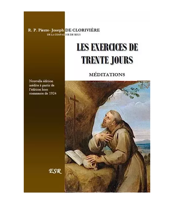 Les Exercices de Trente Jours - Méditations