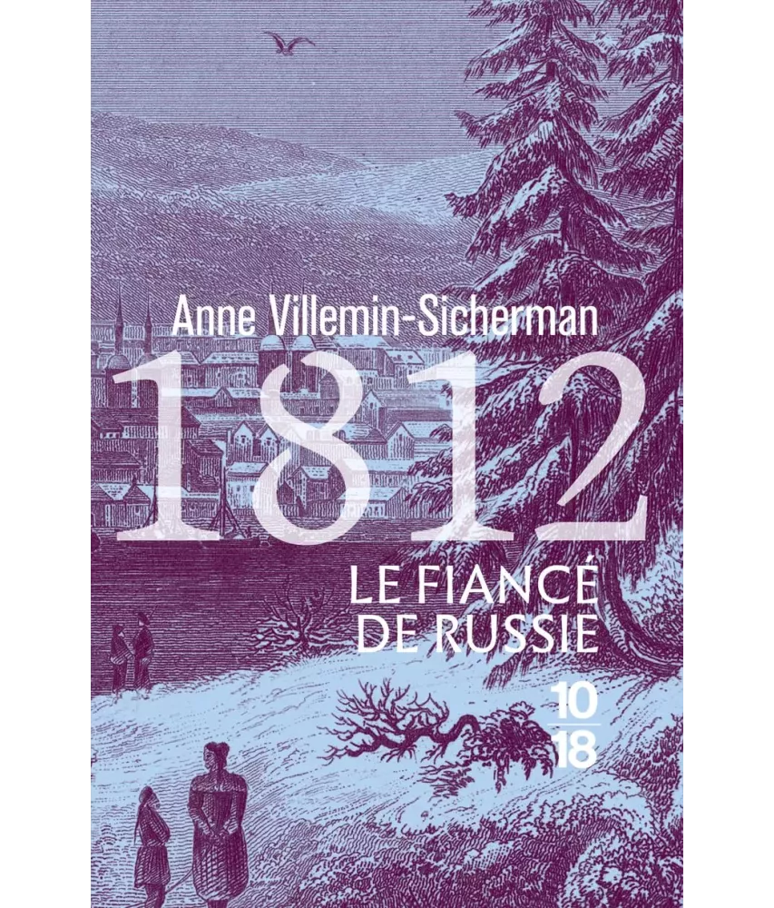 1812 Le Fiancé de Russie - Une enquête de Victoire Montfort