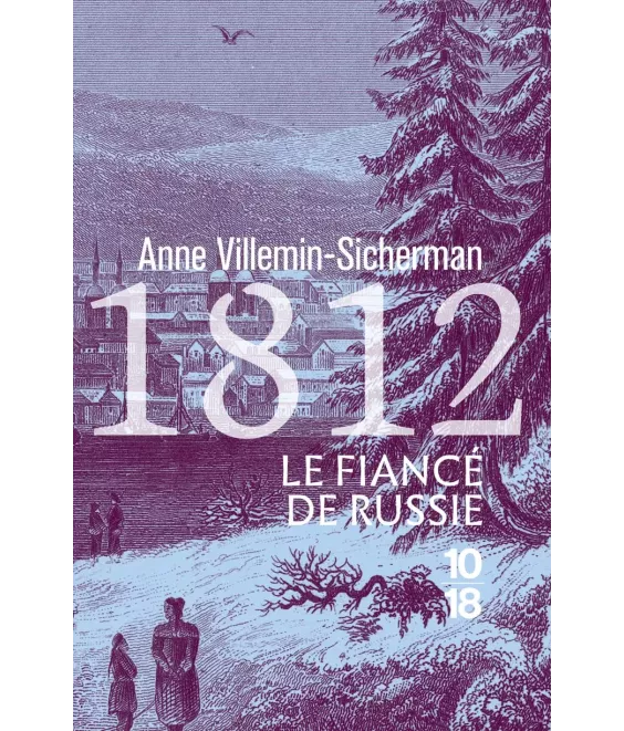 1812 Le Fiancé de Russie - Une enquête de Victoire Montfort