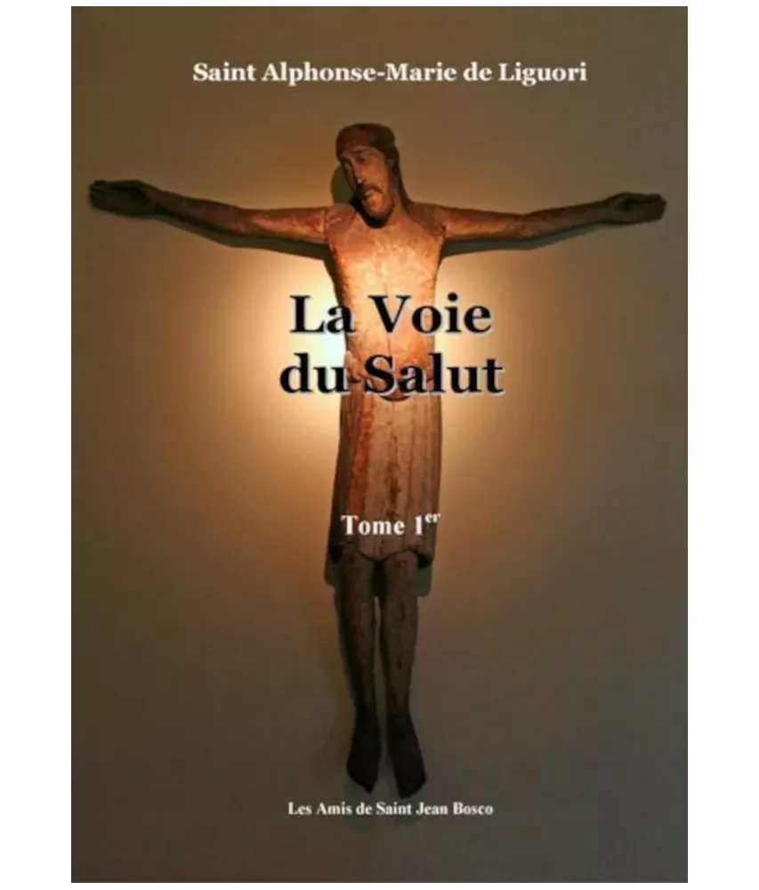 La Voie du Salut - Tome 1