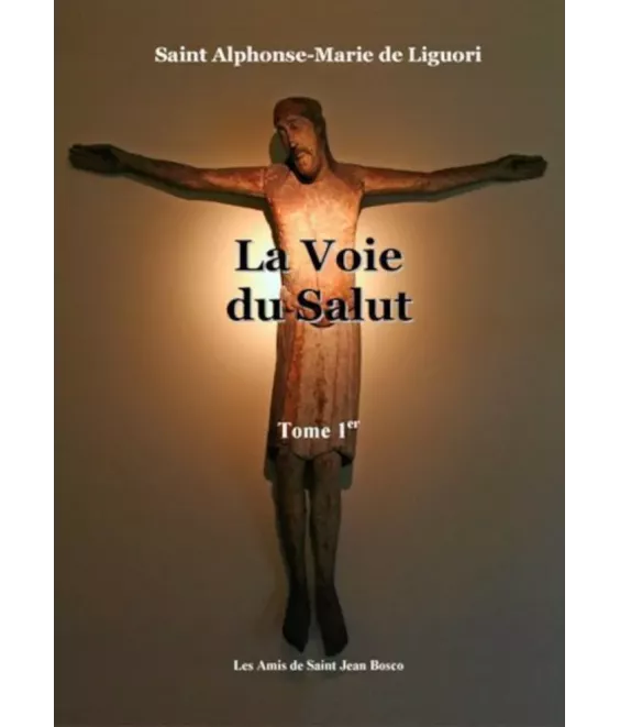 La Voie du Salut - Tome 1