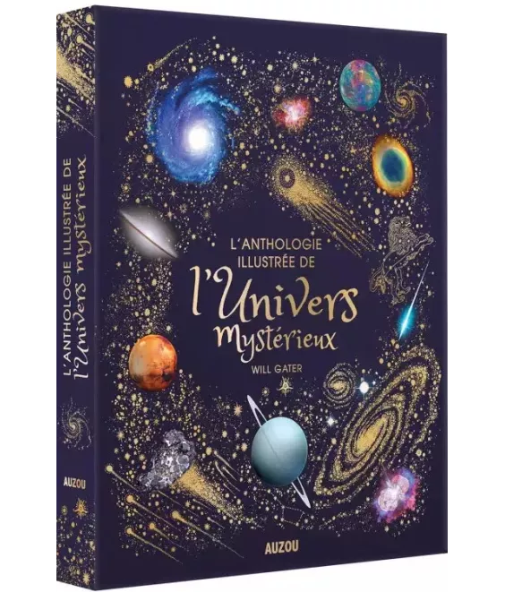L'anthologie illustrée de l'univers mystérieux