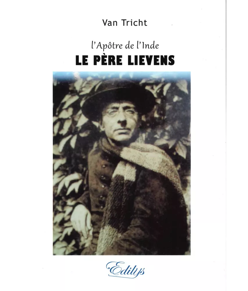 L'Apôtre de l'Inde le père Lievens