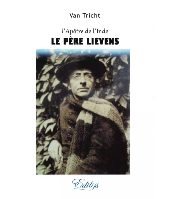 L'Apôtre de l'Inde le père Lievens