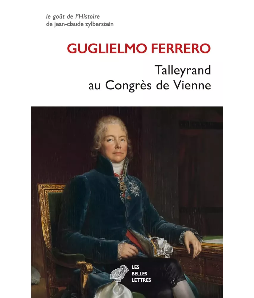 Talleyrand au Congrès de Vienne - 1814-1815