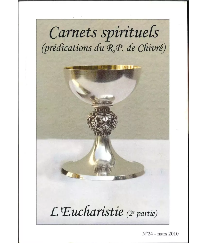 L'Eucharistie - (2° partie)  Carnets spirituels N°24
