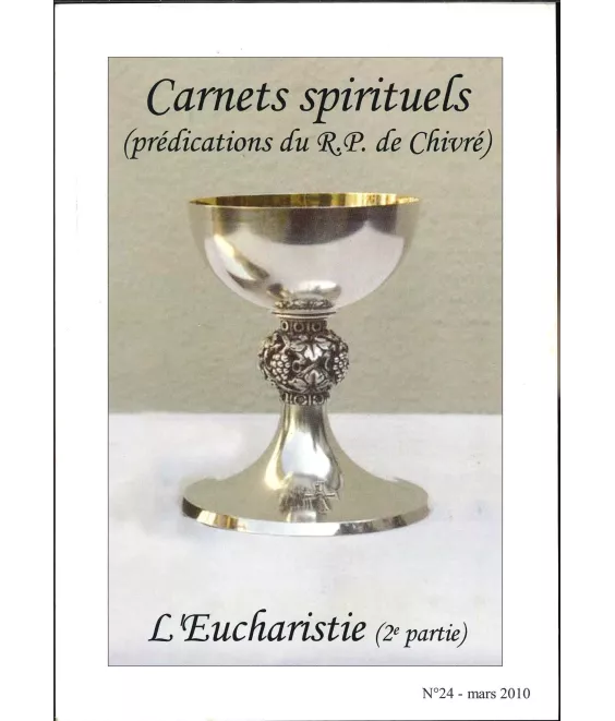 L'Eucharistie - (2° partie)  Carnets spirituels N°24