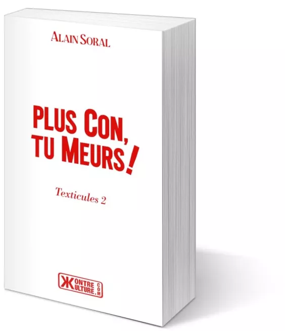 Plus con tu meurs !