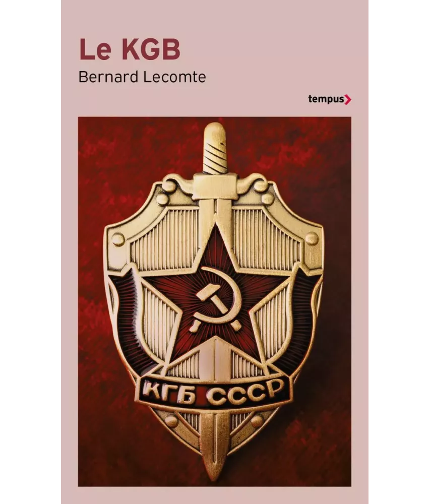 KGB - La véritable histoire des services secrets soviétiques - Poche