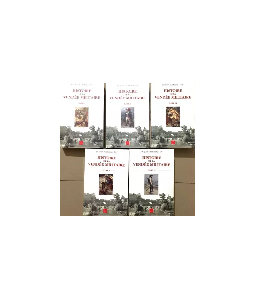 Histoire de la Vendée Militaire - Cinq volumes