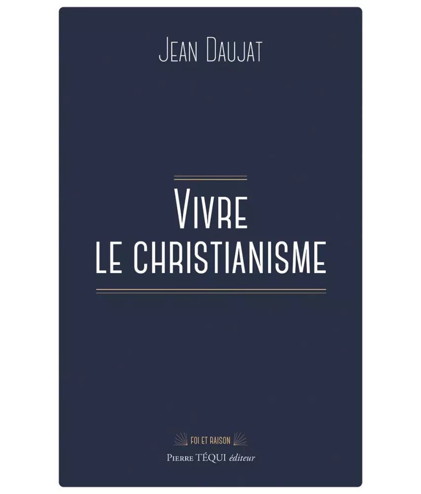 Vivre le christianisme