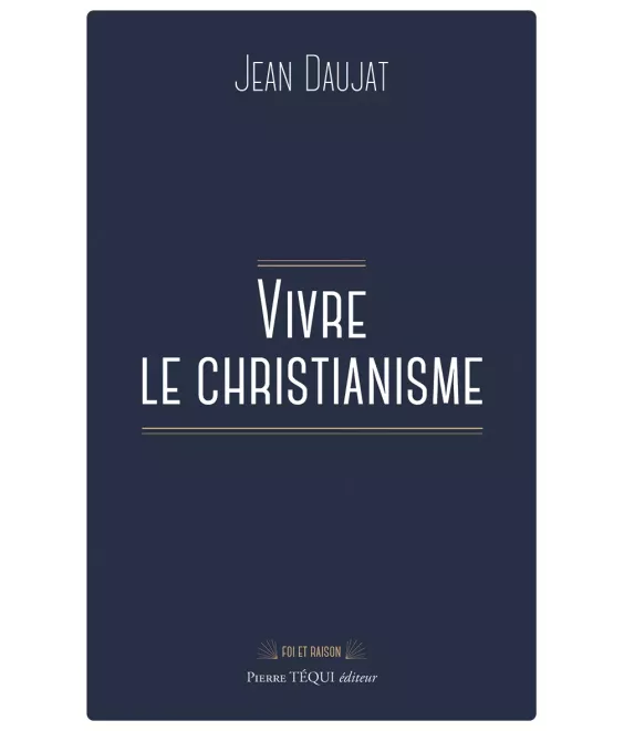 Vivre le christianisme