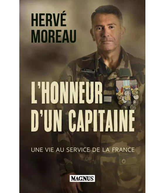 L'honneur d'un capitaine - Une vie au service de la France