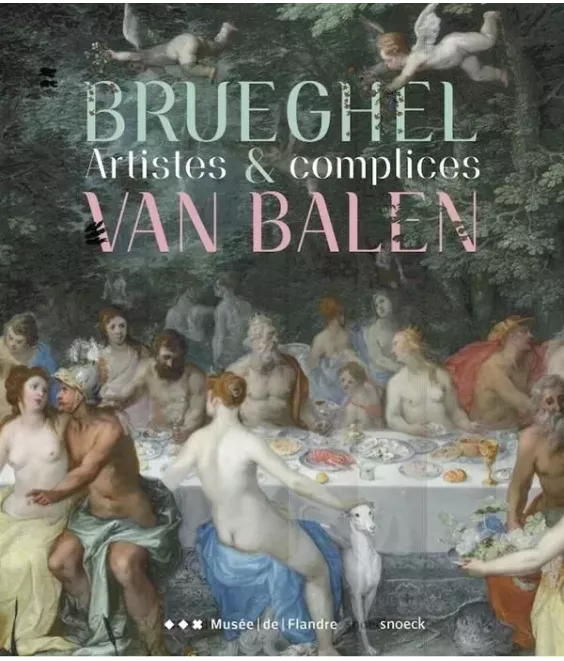 Brueghel et Van Balen Artistes & complices