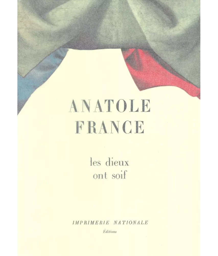 Les dieux ont soif - Edition numérotée N°1889