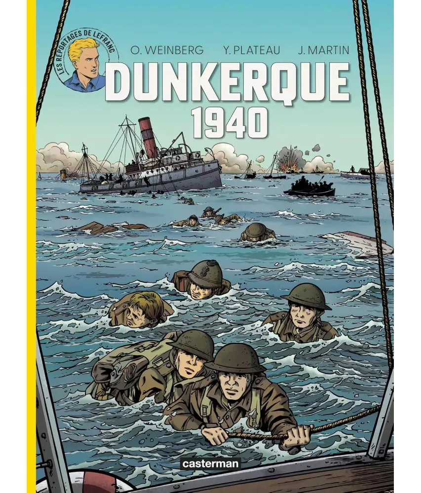 Dunkerque 1940 - Les reportages de Lefranc