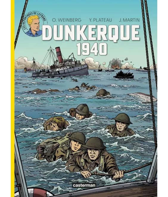 Dunkerque 1940 - Les reportages de Lefranc