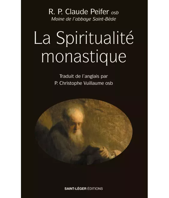 La spiritualité monastique