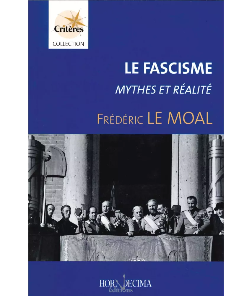 Le fascisme - Mythes et réalité
