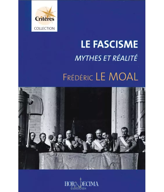 Le fascisme - Mythes et réalité