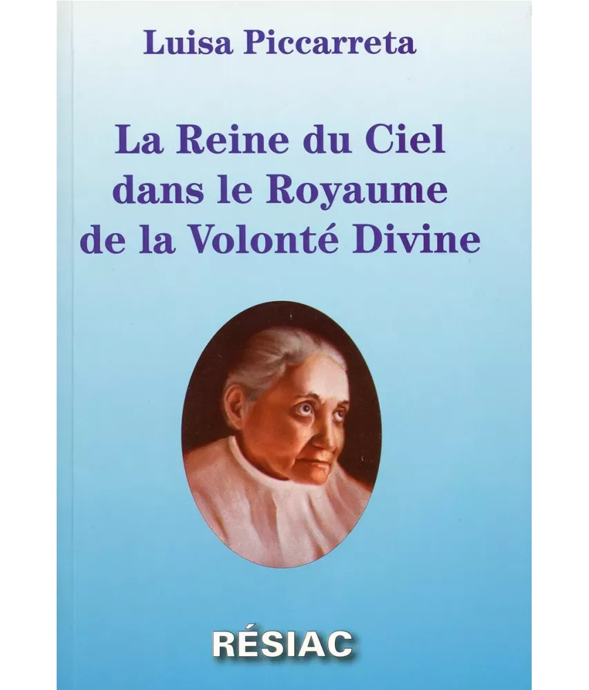 La Reine du Ciel dans le Royaume de la Volonté Divine