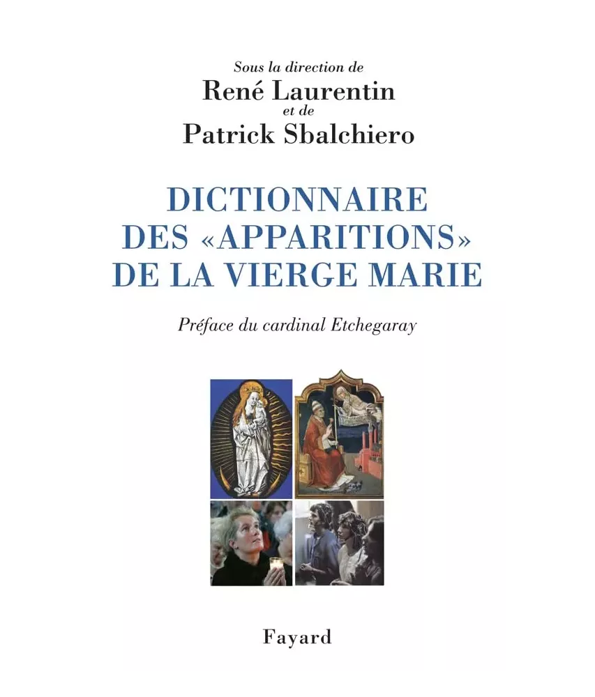 Dictionnaire des apparitions de la Vierge Marie